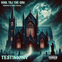 Testimony - Single - Kool Taj The Gr8