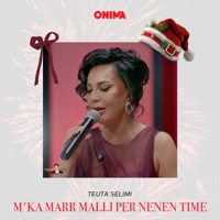 M'ka marr malli per Nenen time - Single - Teuta Selimi