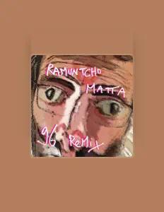 Ramuntcho Mattaを聴いたり、ミュージックビデオを鑑賞したり、経歴やツアー日程などを確認したりしましょう！