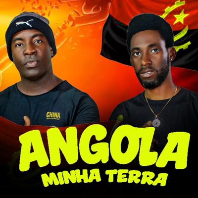 Angola Minha Terra (feat. Boy Mc & Dadi Paxi) - Single
