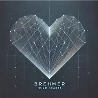 Wild Hearts — BREHMER