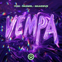 VEMPA (Extended Mix) - Single - YOIA, Danwel & MAASSIVE