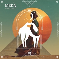 Meka - Single - Lemon Tears & Cafe De Anatolia
