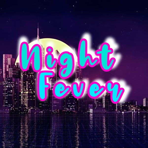 Night Fever - EP