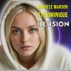 Illusion - Single (feat. Dominique) - Single