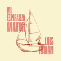 Mi Esperanza Mayor — Luis Fabian