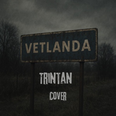 VETLANDA (Trintan cover) - Single