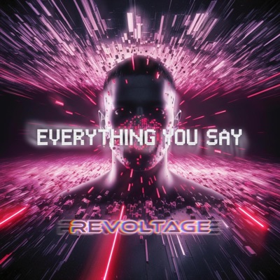 Everything You Say - Single