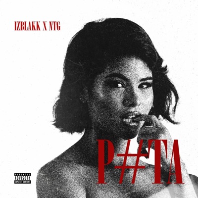 P#TA (feat. Iz BLAKK) - Single