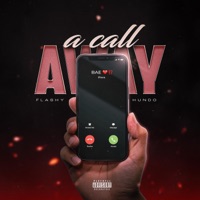 A call away - Single - Flashy hundo