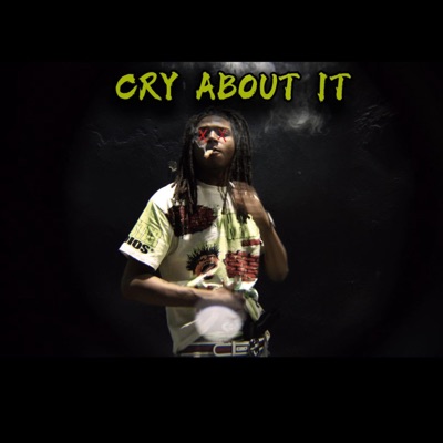 CRY ABOUT IT - Single