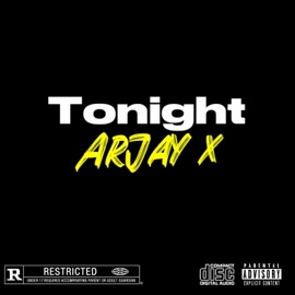 Tonight Arjay X