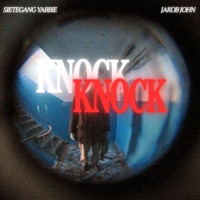 Knock Knock - Single - SieteGang Yabbie