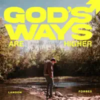 God's Ways Are Higher