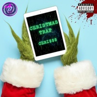 Christmas Trap (feat. Ash Bash) - Single - Chri$$$
