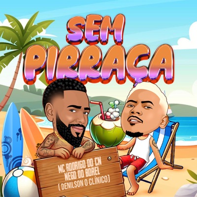 Sem Pirraça - Single