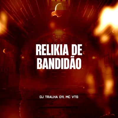 Relikia de Bandidão - Single