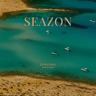 Listen to SEAZON - Single by Janni Pana & lijago!