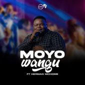 Moyo wangu (feat. Herman Mchome) - EP