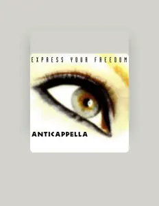 Listen to Anticappella, watch music videos, read bio, see tour dates & more!