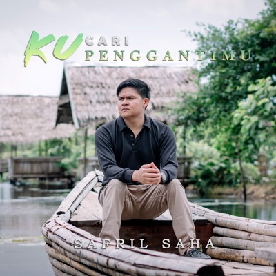 Ku Cari Penggantimu - Single