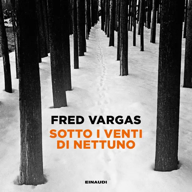 Sotto i venti di Nettuno: I casi del Commissario Adamsberg - Vol. 4