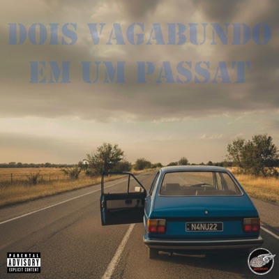 Dois Vagabundo em um Passat - Single