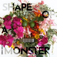 Shape of a Monster - Single - Erik Deutsch