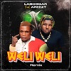 Weli Weli (Remix) - Single [feat. Areezy] - Single