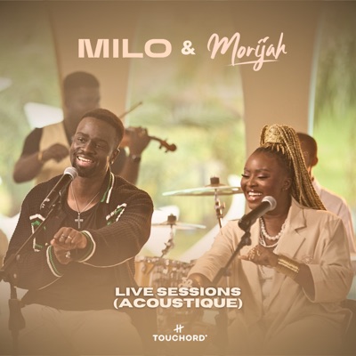 MILO & MORIJAH Live Sessions (Acoustic) - Single