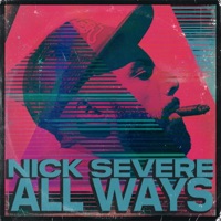 All Ways - Single - Nick Severe
