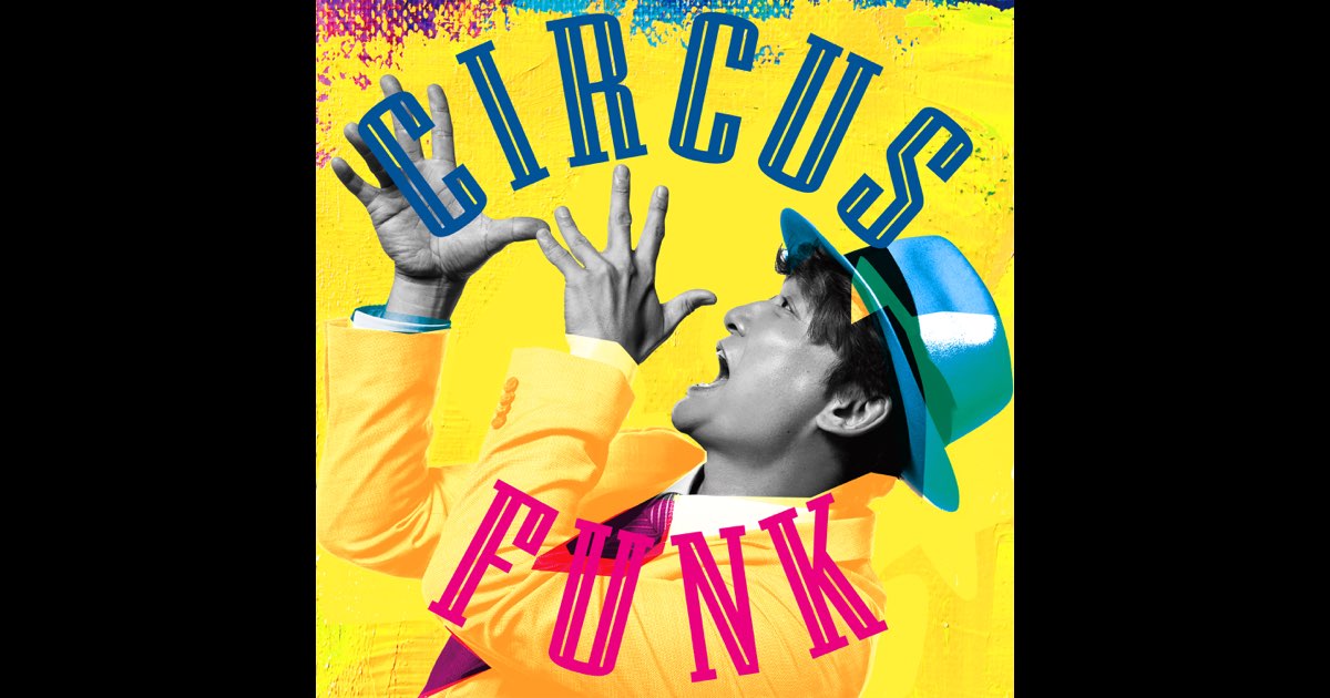 Circus Funk - Album by Shingo Katori - Apple Music