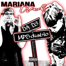 Mariana Trench (feat. MPSdiablo) Da.D3