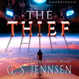 The Thief: A Cosmic Shores Novel