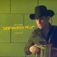 DEBI HACERTE FELIZ — LIBAN GARZA