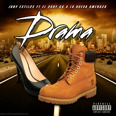 Drama (feat. EL Dany 66 & La Nueva Ameneza) - Single