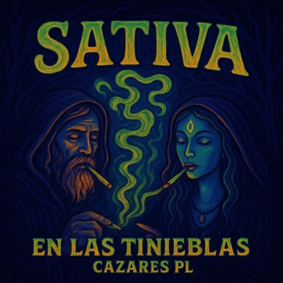 Sativa En Las Tinieblas - Single