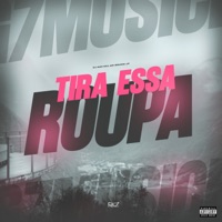 Tira Essa Roupa - Single - Dj Dan Mix & Mc Brunin JP