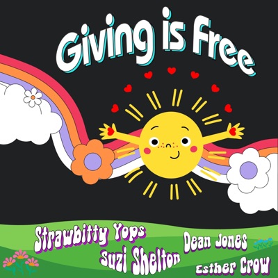 Giving is Free (feat. Suzi Shelton, Dean Jones & Esther Crow) - Single