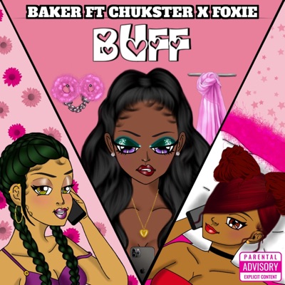 Buff (feat. Baker & Chukster) - Single