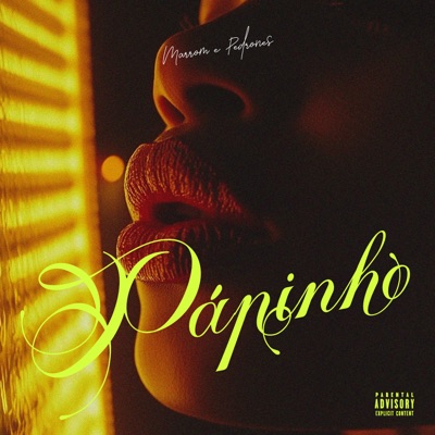 Papinho (feat. Pedrones & Marrom) - Single