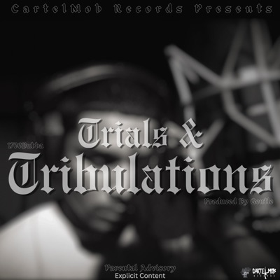 Trials & Tribulations - Single