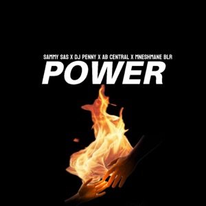 Power (feat. Mneshmane Blr)