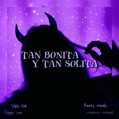 Tan Bonita Y Tan Solita - Single