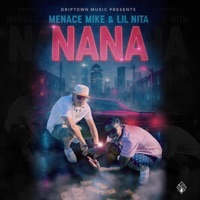 NaNa (feat. Lil Nita) - Single - Menace Mike