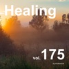 Kicca Natural ãã¼ãªã³ã°, Vol. 175 -Instrumental BGM- by Audiostock