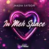 Nadia Batson - In Meh Space