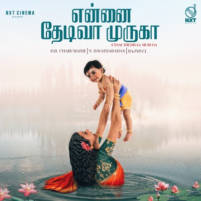 Ennai Thedivaa Muruga - Single