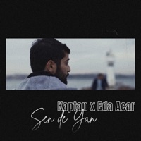 Sen de Yan (feat. Eda Acar) - Single - Kaptan