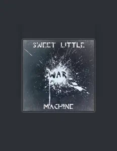 Sweet Little Machineを聴いたり、ミュージックビデオを鑑賞したり、経歴やツアー日程などを確認したりしましょう！